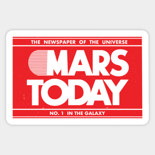 MARS TODAY - The Newspaper of the Universe Sticker